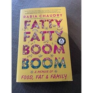SIGNED ARC Fatty Fatty Boom Boom – Rabia Chaudry Advance Reading Copy Memoir